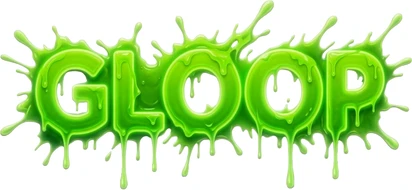 Gloop